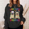 Pride Parade Pugs Love Everyone Lgbt Pugs Gay Pride Lgbt Sweatshirt Gifts for Her