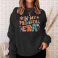 In My Principal Era Appreciation Back To School First Day Sweatshirt Gifts for Her