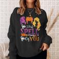 I Put A Spell On You And Now You're Mine Halloween Sweatshirt Gifts for Her