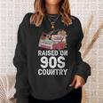 Raised On 90S Country Music Retro Farm Cowgirl Sweatshirt Gifts for Her
