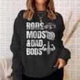 Rods Mods & Dad Bods Hot Rod Mechanic Fabricator Sweatshirt Gifts for Her