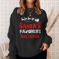 Santas Favorite Dictator Funny Job Xmas Gifts Sweatshirt Gifts for Her