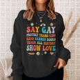 Say Gay Protect Trans Kids Read Banned Books Lgbt Groovy Sweatshirt Gifts for Her