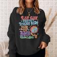 Say Gay Protect Trans Kids Read Banned Books Lgbtq Gay Pride Sweatshirt Gifts for Her