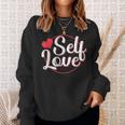 Self Love Cute Loving Myself Positive Sweatshirt Gifts for Her