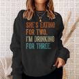 Shes Eating For Two Im Drinking For Three Fathers Day Sweatshirt Gifts for Her