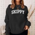 Skippy Name Last Family First College Arch Sweatshirt Gifts for Her