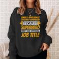Small Appliance Assembly Supervisor Humor Sweatshirt Gifts for Her