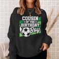 Soccer Birthday - Birthday Cousin - Boys Soccer Birthday Sweatshirt Gifts for Her