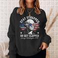 Stay Strapped Or Get Clapped George Washington 1776 Sweatshirt Gifts for Her