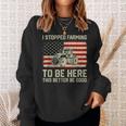 I Stopped Farming To Be Here Tractor Vintage American Flag Sweatshirt Gifts for Her