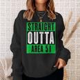 Straight Outta Area 51 | Funny Storm Area 51 Event Sweatshirt Gifts for Her