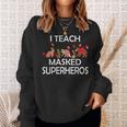 I Teach Masked Superheroes Pumpkin Animals Lovers Pumpkin Sweatshirt Gifts for Her