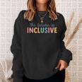 The Future Is Inclusive Autism Awareness & Sweatshirt Gifts for Her