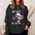 They Hate Us Cuz They Aint Us Patriotic 4Th Of July Sweatshirt Gifts for Her