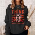 Think While Its Still Legal Free Speech Sweatshirt Gifts for Her
