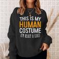 This Is My Human Costume Im Really A Goat Sweatshirt Gifts for Her