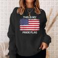 This Is My Pride Flag Usa American 4Th Of July Patriotic Us Sweatshirt Gifts for Her