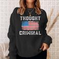 Thought Criminal Free Thinking Free Speech American Flag Sweatshirt Gifts for Her