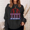 Titi Of Rookie 1St Birthday Baseball Theme Matching Party Sweatshirt Gifts for Her