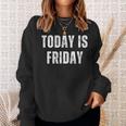 Today Is Friday Vintage Daily Calendar Friday Sweatshirt Gifts for Her Today Is Friday Vintage Daily Calendar Friday Sweatshirt Gifts for Her