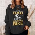 Never Underestimate A Dad With A Mountain Bike Sweatshirt Gifts for Her
