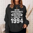 Never Underestimate Man Who Was Born In 1994 Born In 1994 Sweatshirt Gifts for Her