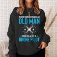 Never Underestimate An Old Man Drone Pilot Quadcopter Sweatshirt Gifts for Her