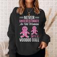 Never Underestimate An Old Woman With A Voodoo Doll Old Woman Sweatshirt Gifts for Her