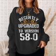 Version 580 Funny 58Th Birthday Gift 58 Years Old Geek Geek Funny Gifts Sweatshirt Gifts for Her