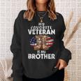 Veteran Vets Us Boot Happy Veteran Day My Favorite Veteran Is My Brother Veterans Sweatshirt Gifts for Her