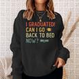 Vintage Graduation 2023 I Graduated Can I Go Back To Bed Now Sweatshirt Gifts for Her