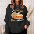 You Wanna Piece Of Me Cute Pumpkin Pie Happy Thanksgiving Sweatshirt Gifts for Her