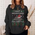 I Want A Hippopotamus For Christmas Ugly Xmas Sweater Hippo Sweatshirt Gifts for Her