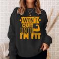Wont Quit Until Fit Muscles Weight Lifting Body Building Sweatshirt Gifts for Her