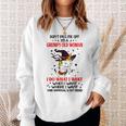 Dont Piss Me Off Im A Grumpy Old Woman I Do What I Want Sweatshirt Gifts for Her