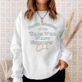 Gifts For Dad Who Wants Nothing Fathers Day Funny Sweatshirt Gifts for Her