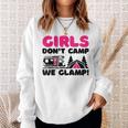 Girls Dont Camp We Glamp Camper Girl Glamper Camping Sweatshirt Gifts for Her