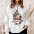 I Crushed Pre-K Truck Graduation Dinosaur Preschool Cute Sweatshirt Gifts for Her