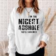 I'm The Nicest Asshole You'll Ever Meet Sweatshirt Gifts for Her