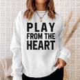 Motivational Volleyball Quotes Play From The Heart Coach Sweatshirt Gifts for Her