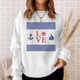 Nautical Love With Anchor Wheel Sailboat Sweatshirt Gifts for Her