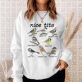 Nice Tits Funny Bird Watching Funny Tit Birds Birdwatcher Gifts For Bird Lovers Funny Gifts Sweatshirt Gifts for Her