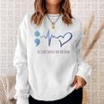 No Story Should End Too Soon Suicide Prevention Awareness Sweatshirt Gifts for Her
