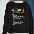 10 Things I Want In Life Cars Funny Driver Racing Racer Gift Cars Funny Gifts Sweatshirt Gifts for Old Women