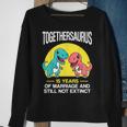 15Th 15-Year Wedding Anniversary T-Rex Couple Sweatshirt Gifts for Old Women