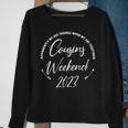 Apparently We Are Trouble When Together Cousins Weekend 2023 Sweatshirt Gifts for Old Women
