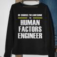 Awesome Human Factors Engineer Sweatshirt Gifts for Old Women