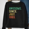 Awesome Since July 1993 30Th Birthday Gifts 30 Years Old Men 30Th Birthday Funny Gifts Sweatshirt Gifts for Old Women