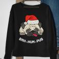 Bah Hum Pug Cute Funny Puppy Dog Pet Ch Sweatshirt Gifts for Old Women